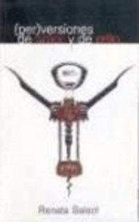 (Per)versiones de amor y de odio