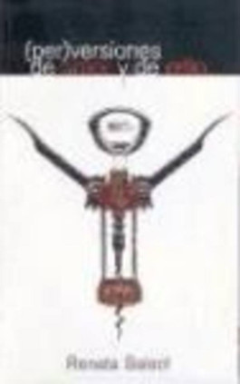 (Per)versiones de amor y de odio