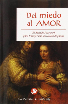 Del miedo al amor