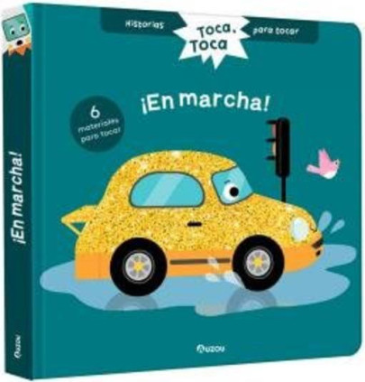 Toca, toca. ¡En marcha! Libro con texturas para bebés
