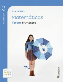 SABER HACER 3ºEP MATEMATICAS 3º CUAD.