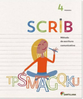SCRIB METODO DE ESCRITURA COMUNICATIVA 4 PRIMARIA