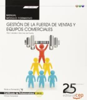 GESTION DE LA FUERZA DE VENTAS Y EQUIPOS