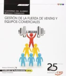 GESTION DE LA FUERZA DE VENTAS Y EQUIPOS