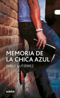 MEMORIA DE LA CHICA AZUL