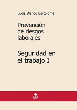 Prevención de riesgos laborales. seguridad en el trabajo i. 4ª edición