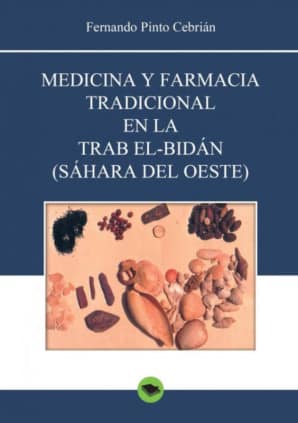 Medicina y farmacia tradicional en la Trab el-Bidán (Sáhara del Oeste)
