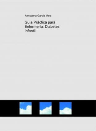 Guía Práctica para Enfermería: Diabetes Infantil