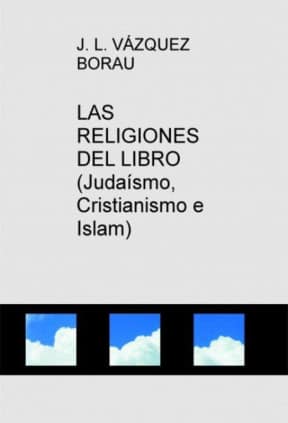 LAS RELIGIONES DEL LIBRO