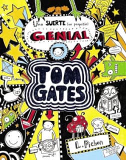 TOM GATES 7 UNA SUERTE UN POQUITIN GENIA