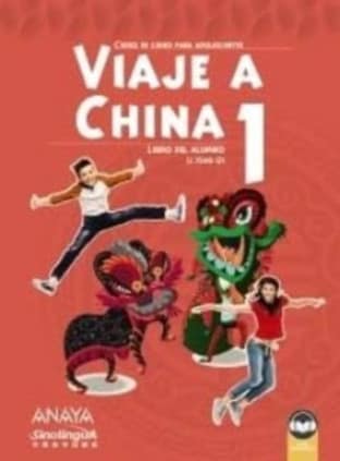 Viaje a China 1. Libro del alumno
