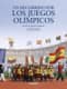 UN REORRIDO POR LOS JUEGOS OLIMPICOS