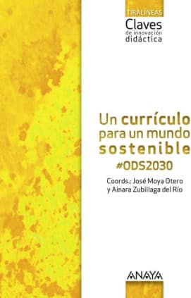 Un currículo para un mundo sostenible ODS2030.