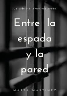 Entre la espada y la pared