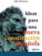 Ideas para una nueva constitución española Catálogo Productos