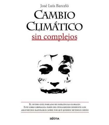 Cambio climático sin complejos