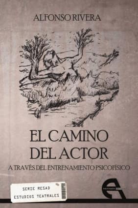 El camino del actor a través del entrenamiento psicofísico