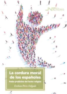 La cordura moral de los españoles