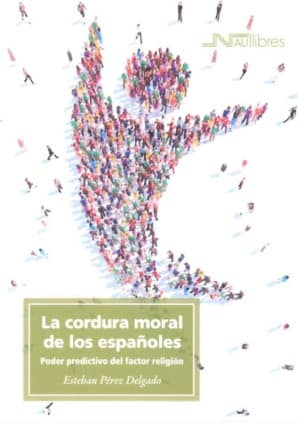 La cordura moral de los españoles