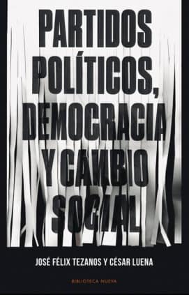 Partidos políticos, democracia y cambio social.
