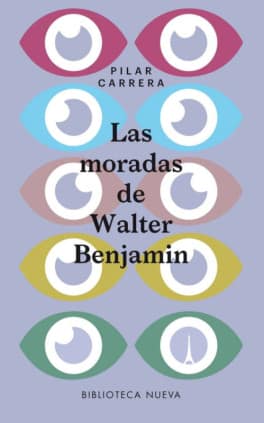 Las moradas de Walter Benjamin