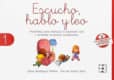 Escucho, Hablo y Leo. Libro de lectura 1