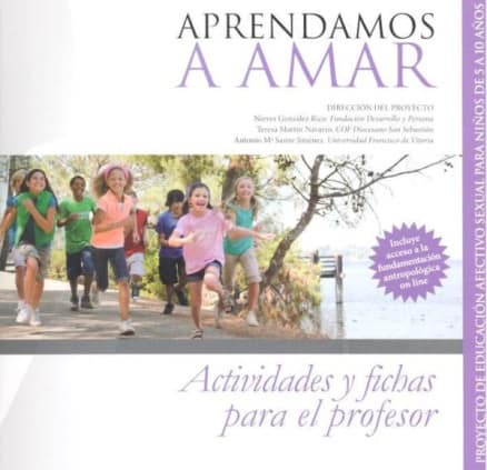 Aprendamosa Amar 5-10. Material Para El Educador