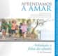 APRENDAMOS A AMAR 5-10. CUADERNO DEL ALU