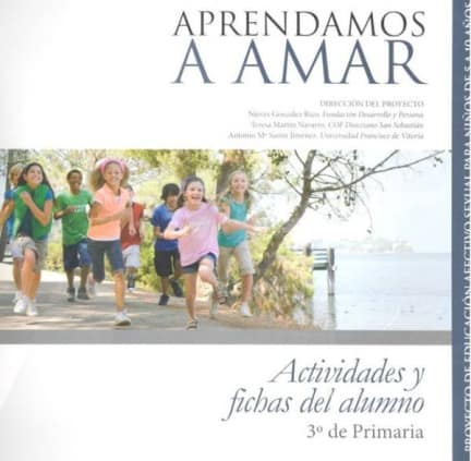 Aprendamosa Amar 5-10. Cuaderno del Alumno 3º de Primaria