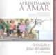 APRENDAMOS A AMAR 5-10. CUADERNO DEL ALU