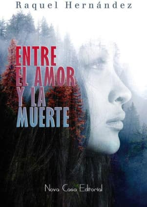 Entre el amor y la muerte