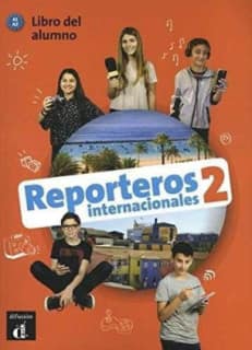 REPORTEROS INTERNACIONALES 2 NIVEL A1 A2