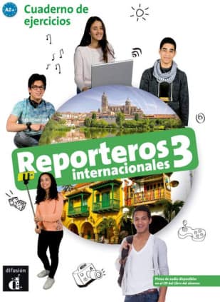 REPORTEROS INTERNACIONALES 3 NIVEL A2 EJ