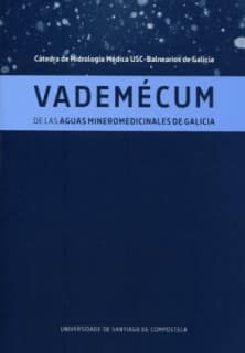 Vademécum de las aguas mineromedicinales de Galicia