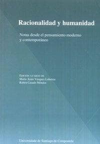 Racionalidad y humanidad