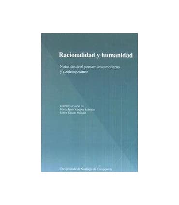 Racionalidad y humanidad