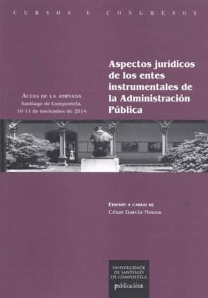 Aspectos jurídicos de los entes instrumentales de la Administración Pública