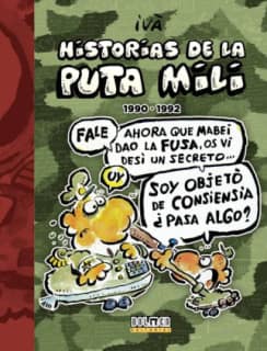 Historias de la Puta Mili. 1990 - 1992