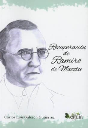 Recuperación de Ramiro de Maeztu