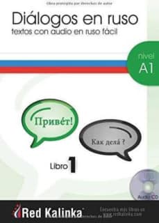 Diálogos en ruso fácil. Nivel A1. Libro 1