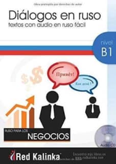 Diálogos en ruso para los negocios. Nivel B1. Libro 1