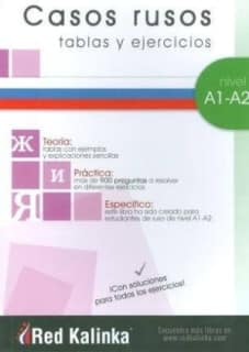 Casos rusos: tablas y ejercicios. Nivel A1-A2. Libro 1
