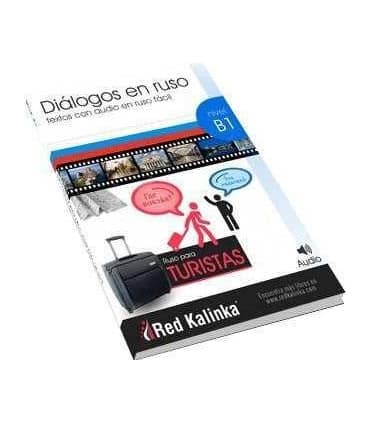 Diálogos en ruso para turistas. Nivel B1