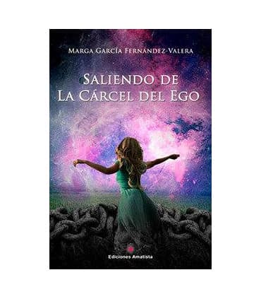 SALIENDO DE LA CÁRCEL DEL EGO