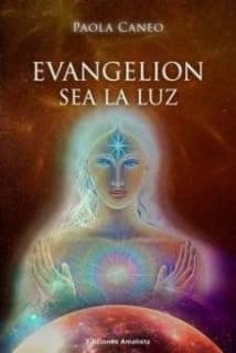 EVANGELION. SEA LA LUZ