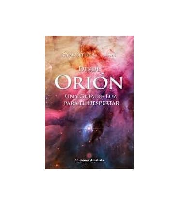 DESDE ORIÓN, UNA GUÍA PARA EL DESPERTAR