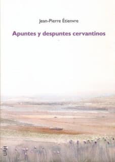 Apuntes y despuntes cervantinos