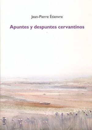 Apuntes y despuntes cervantinos