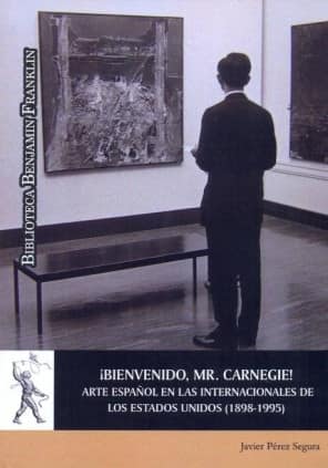 ¡Bienvenido, Mr. Carneige! Arte español en las Internacionales de