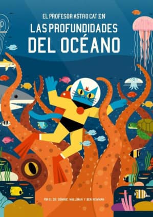 El profesor Astro Cat en las profundidades del océano